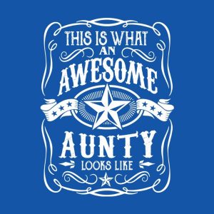 This is what an awesome aunty looks like T shirt 2