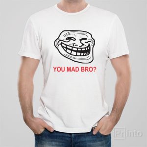 U mad bro 1