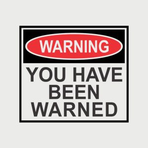 You have been warned 2