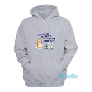 A Little Bit Bingo A Lotta Bit Muffin Hoodie 2