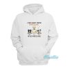 A Man Cannot Survive On Beer Alone Hoodie