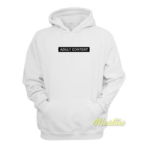 Adult Content Hoodie 1