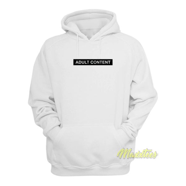 Adult Content Hoodie