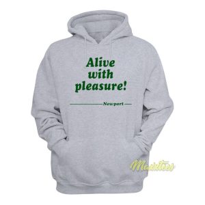 Alive With Pleasure Newport Hoodie 2
