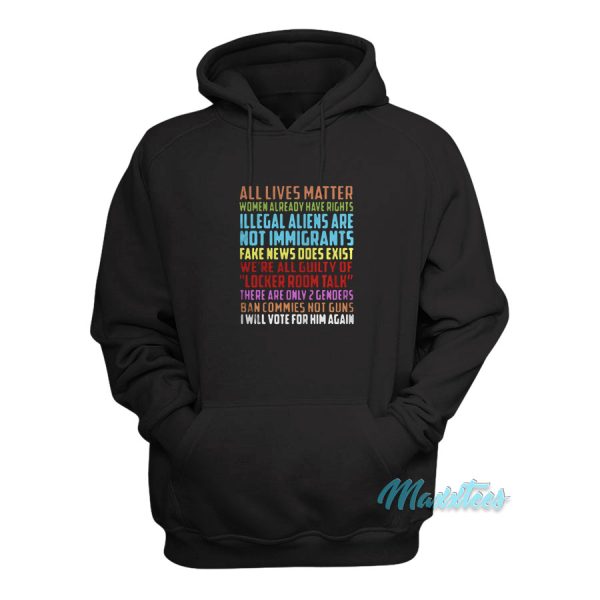 All Lives Matter Women Already Have Rights Hoodie