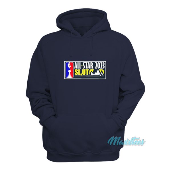 All Star 2023 Slut Hoodie