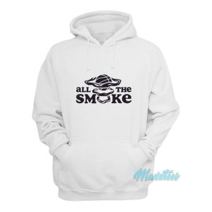 All The Smoke Hoodie 1
