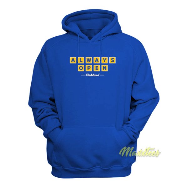 Always Open Oakland Hoodie