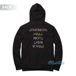 Always Think About Happy Tomorrow Charms Off Hoodie 1