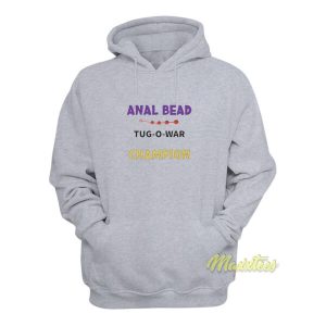 Anal Bead Tug O War Champion Hoodie 2