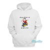 And You Could Have It All Stuart Little Hoodie