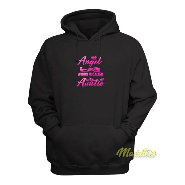 Angel Without Wings Best Auntie Mommy Hoodie