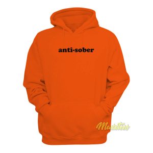 Anti Sober Drinking Hoodie 1