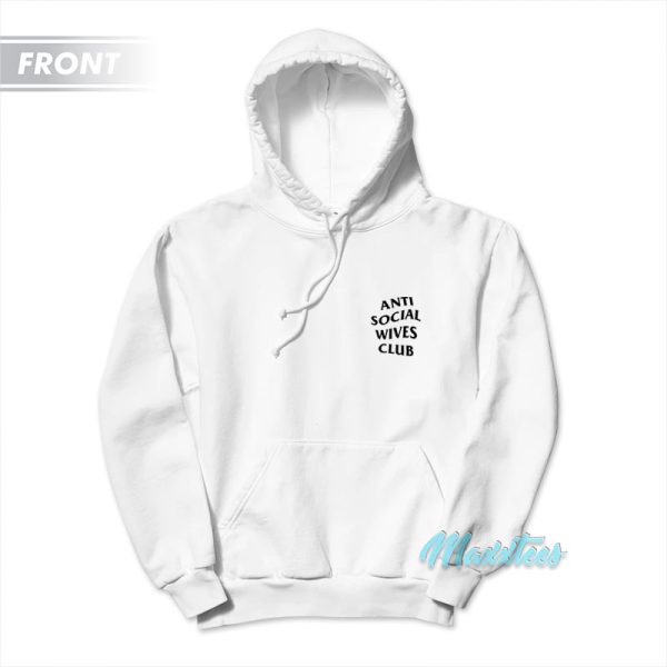 Anti Social Wives Club Hoodie