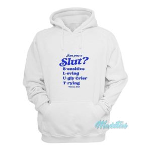 Are You Slut Sensitive Loving Ugly Crier Trying Hoodie 2