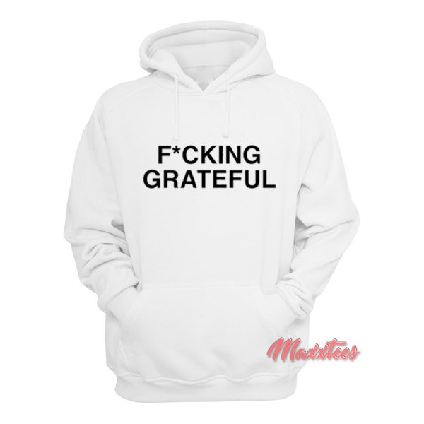 Ariana Grande Fcking Grateful Hoodie