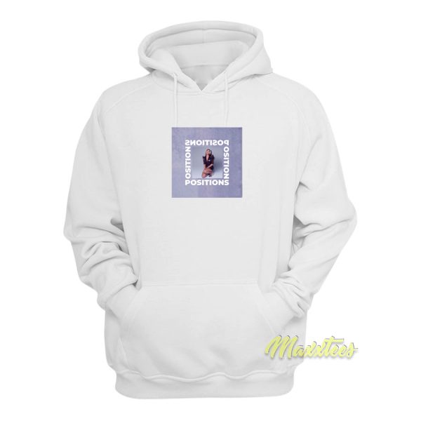 Ariana Grande Position Hoodie