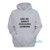 Ask Me About Juggling Lessons Hoodie