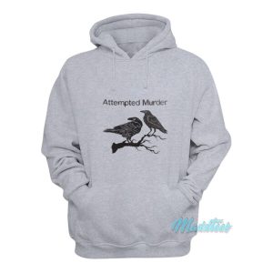 Attempted Murder Two Crows Hoodie 2
