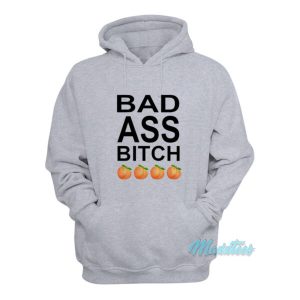 Bad Ass Bitch Hoodie 2