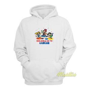 Bad Girl Go To Cancun Hoodie 1 Bad Girl Go To Cancun Hoodie 2