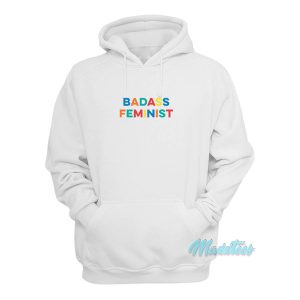 Badass Feminist Hoodie 1