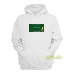 Bart Simpson I Will Not Be Gay Hoodie 2
