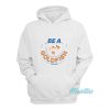 Be A Goldfish Ted Lasso Hoodie