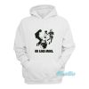 Be Like Mike Tyson Jackson Jordan Hoodie