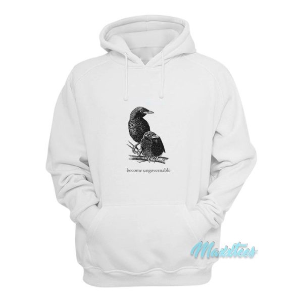 Become Ungovernable Crow Hoodie