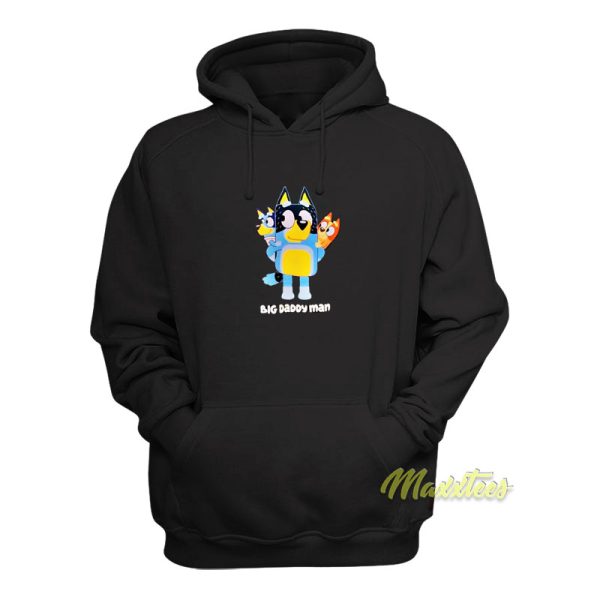 Big Daddy Man Bluey Hoodie