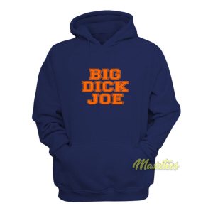 Big Dick Joe Hoodie 2