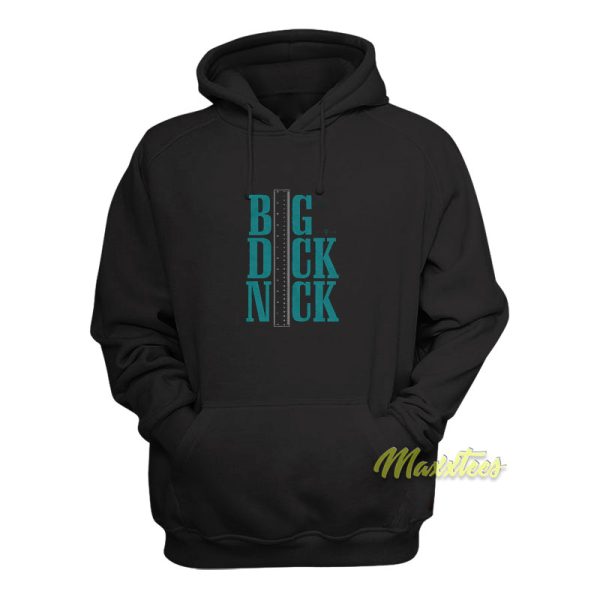 Big Dick Nick Hoodie