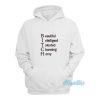 Bitch Beautiful Intelligent Talented Charming Horny Hoodie