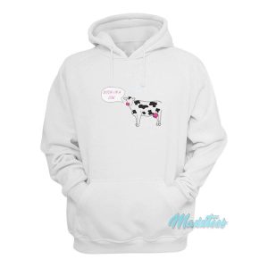Bitch Im A Cow Hoodie 2