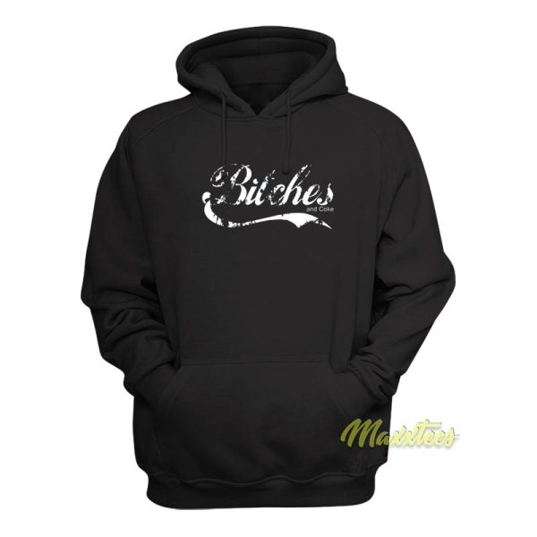 Bitches and Coke Hoodie