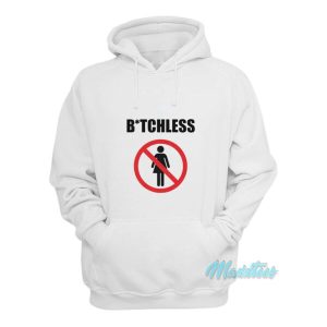 Bitchless Hoodie 1 Bitchless Hoodie 2