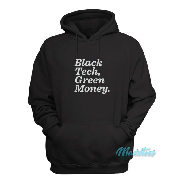 Black Tech Green Money Hoodie