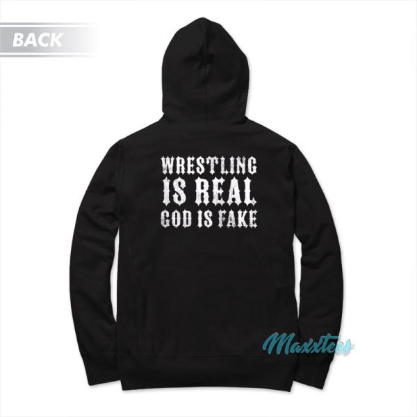 Blackcraft Wrestling Is Real God Is Fake Hoodie