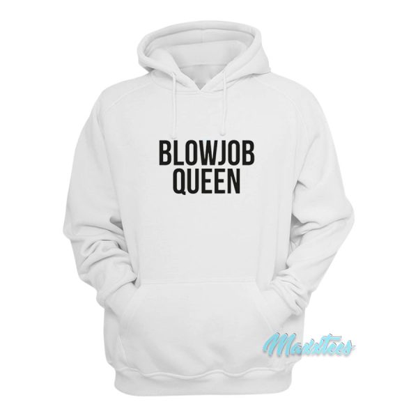 Blowjob Queen Hoodie