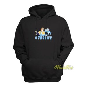 Bluey Dad Dadlife Hoodie 1