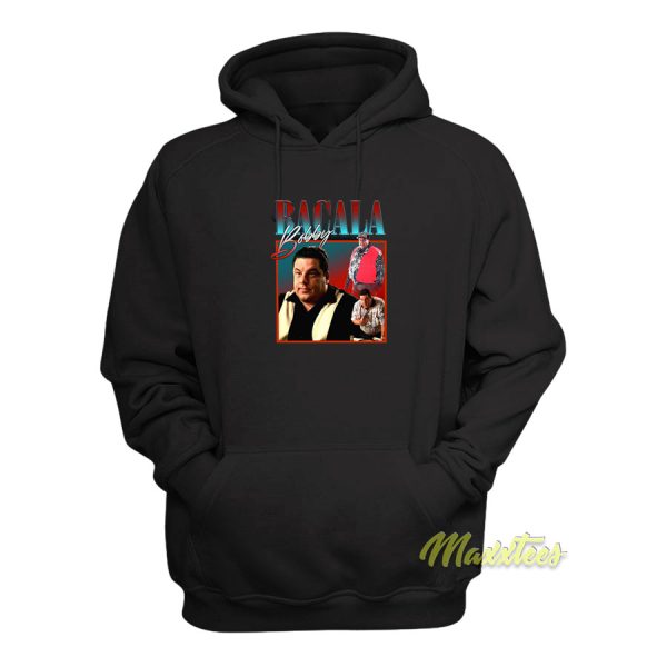 Bobby Bacala Hoodie