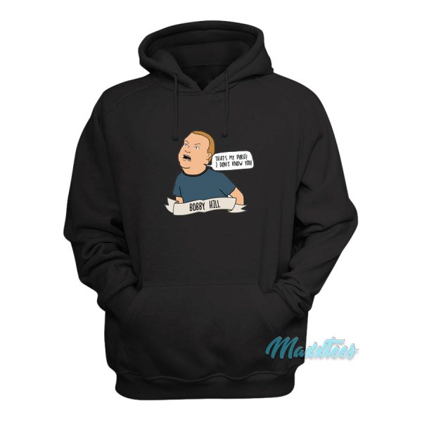 Bobby Hill That’s My Purse I Don’t Know You Hoodie