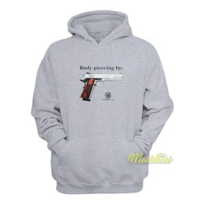 Body Piercing Smith and Wesson Hoodie 1