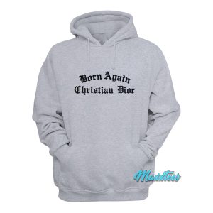 Born Again Christian Dior Medieval Hoodie 1