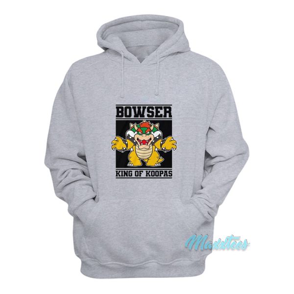 Bowser King Of The Koopas Hoodie