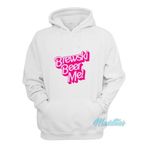 Brewski Beer Me Hoodie 1
