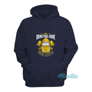 Bring Paul Home Beat State Hoodie 1 Bring Paul Home Beat State Hoodie 2