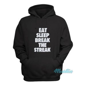 Brock Lesnar Eat Sleep Break The Streak Hoodie 1