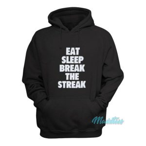 Brock Lesnar Eat Sleep Break The Streak Hoodie 2
